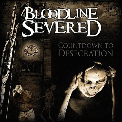 Bloodline Severed : Countdown to Desecration